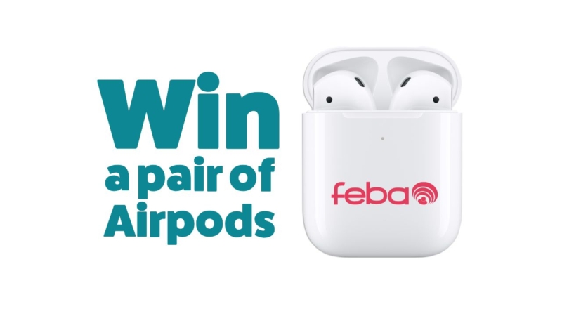 A pair of white airpod headphones in a Feba branded case with text next to them reading Win a pair of airpods.