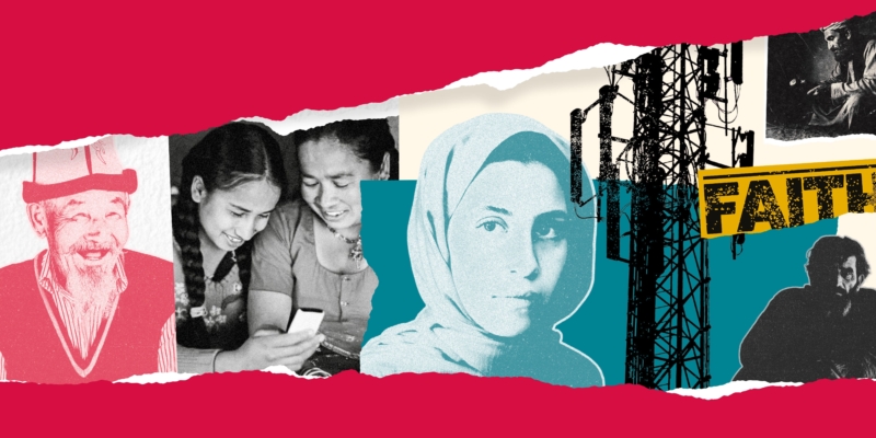 A collage style image of people from different cultures including a man in a traditional Kyrgyz hat, a woman in a hijab and two Indian women smiling while looking at a mobile phone. Other elements include a radio tower and the word faith.